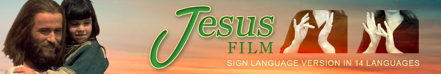 Jesus Film in Sign Language - Online Articles